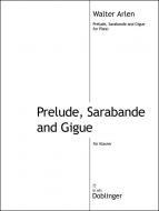 Prelude, Sarabande and Gigue 