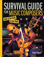 Survival Guide For Music Composers 
