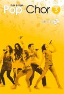 Der junge Pop-Chor 3 - mit CD 