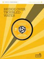 Bridge Over Troubled Water 