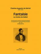 Fantaisie ou Scène de Ballet op. 100 