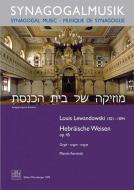 Synagogalmusik Band 6: Hebräische Weisen op. 45 