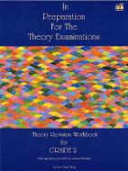 In Preparation for the Theory Examinations Grade 2 