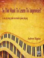 So You Want to Learn to Improvise? 