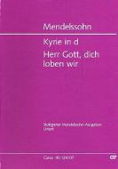 Kyrie in d + Herr Gott, dich loben wir 