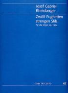 Zwölf Fughetten strengen Stils für die Orgel 