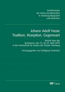 Johann Adolf Hasse. Tradition, Rezeption, Gegenwart 