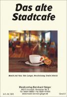 Das alte Stadtcafe 