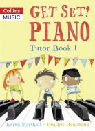 Get Set! Piano Tutor Book 1 