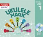 Ukulele Magic Tutor Book 1 