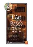 Art De La Basse En Solo Bass Guitar 