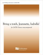 Bring a Torch, Jeannette, Isabella! 