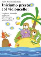 Iniziamo Presto Col Violoncello 