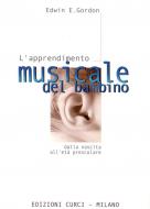 L'Apprendimento Musicale Del Bambino Dalla Nascita 