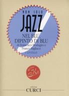 Nel Blu Dipinto Di Blu 