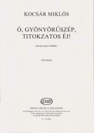 Ó, gyönyörüszép, titokzatos éj! 