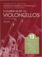 Kammermusik für Violoncelli 13 