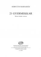 21 Gyermekkar 