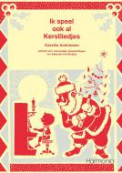 Ik Speel Ook Al Kerstliedjes 