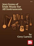 300 Gems of Irish Music for All Instruments 
