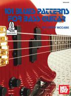 101 Blues Patterns for Bass Guitar 