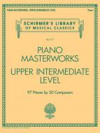 Piano Masterworks - Upper Intermediate Level 