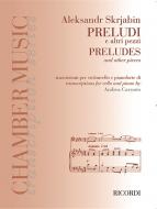 Preludi e Altri Pezzi - Preludes and Other Pieces 