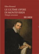 Le Ultime Opere di Monteverdi 