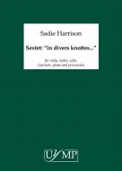 Sextet: 'In Divers Knottes...' 