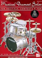 Musical Drumset Solos for Recitals, Contests and Fun 