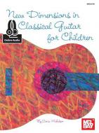 New Dimensions in Classical Guitar for Children 