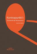 Grundlagen der Musik 2: Die Musik der Renaissance 
