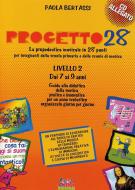 Progetto 28 - Livello II (Guida dell'insegnante) 
