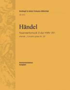 Feuerwerksmusik - Music for the Royal Fireworks HWV 351 