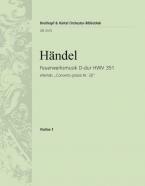 Feuerwerksmusik - Music for the Royal Fireworks HWV 351 