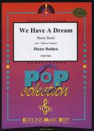We Have A Dream Download