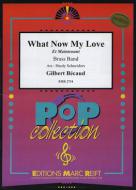 What Now My Love Download