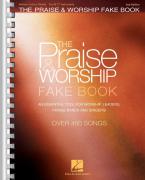 The Praise & Worship Fake Book 