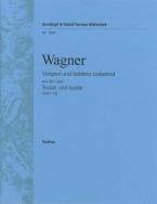 Vorspiel und Isoldens Liebestod (aus der Oper "Tristan und Isolde WWV 90") 