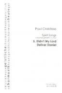 Didn't my Lord deliver Daniel? 