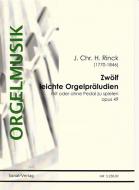 Zwölf leichte Orgelstücke op. 49 