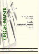 Sechs variierte Choräle op. 77 