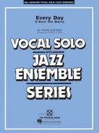 Every Day I Have The Blues 