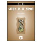 Study In B Minor 