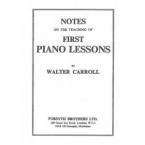 Notes on The Teaching of First Piano Lessons 