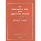 Six Modern and Melodious Studies 