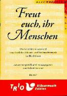 Freut euch, ihr Menschen 