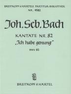 Kantate Nr. 82 "Ich habe genug (genung)" (Mariae Reinigung) für Bass-Solo und Orchester 