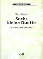 Sechs kleine Duette für Violine und Violoncello 