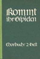 Kommt, ihr Gspielen Heft 2 für 3 gleiche Stimmen 